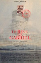 Le rêve de Gabriel